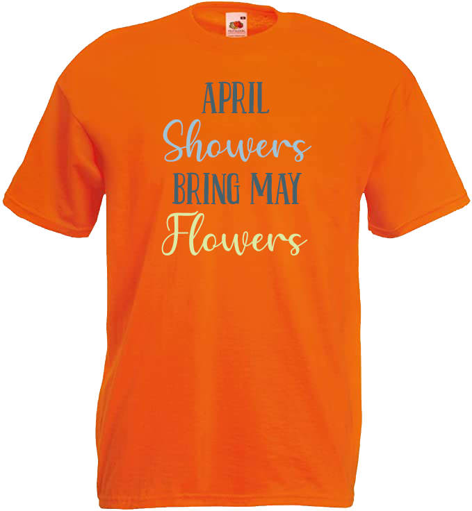 April Showers Bring May Flowers - Spring