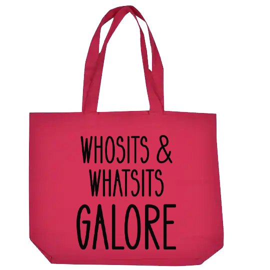 Whosits & Whatits Galore