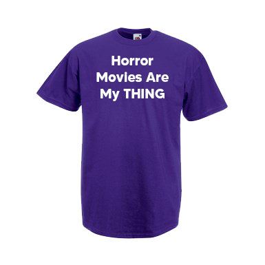 Horror Movies Are My THING