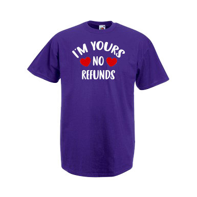 I'm Yours, No Refunds