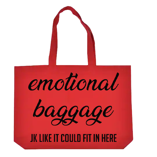 Emotional Baggage JK Like it Could Fit in Here