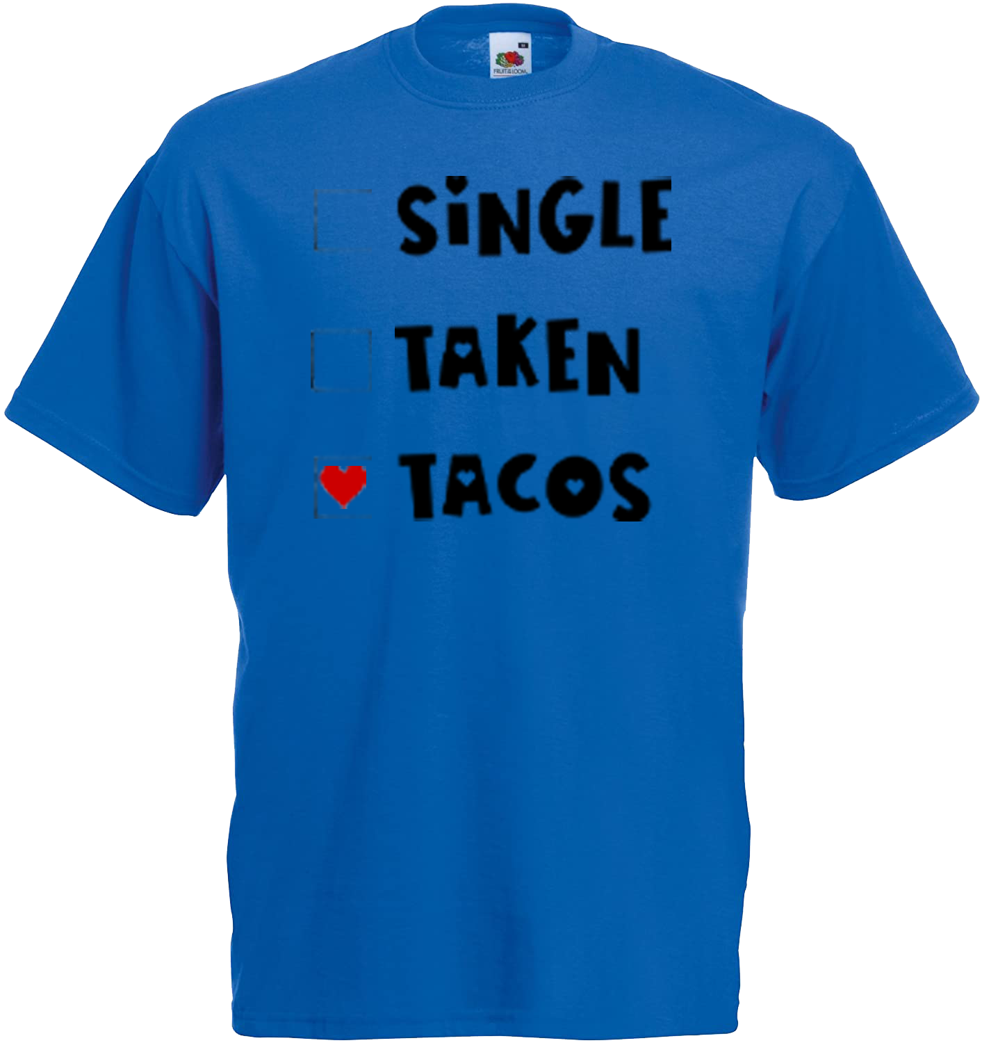 Single, Taken, Tacos