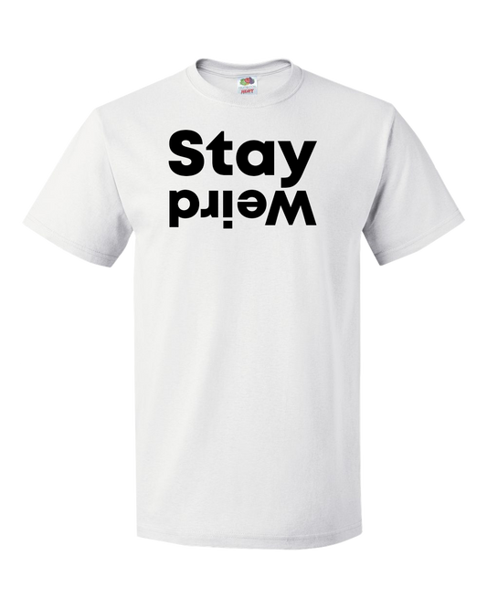 Stay Weird