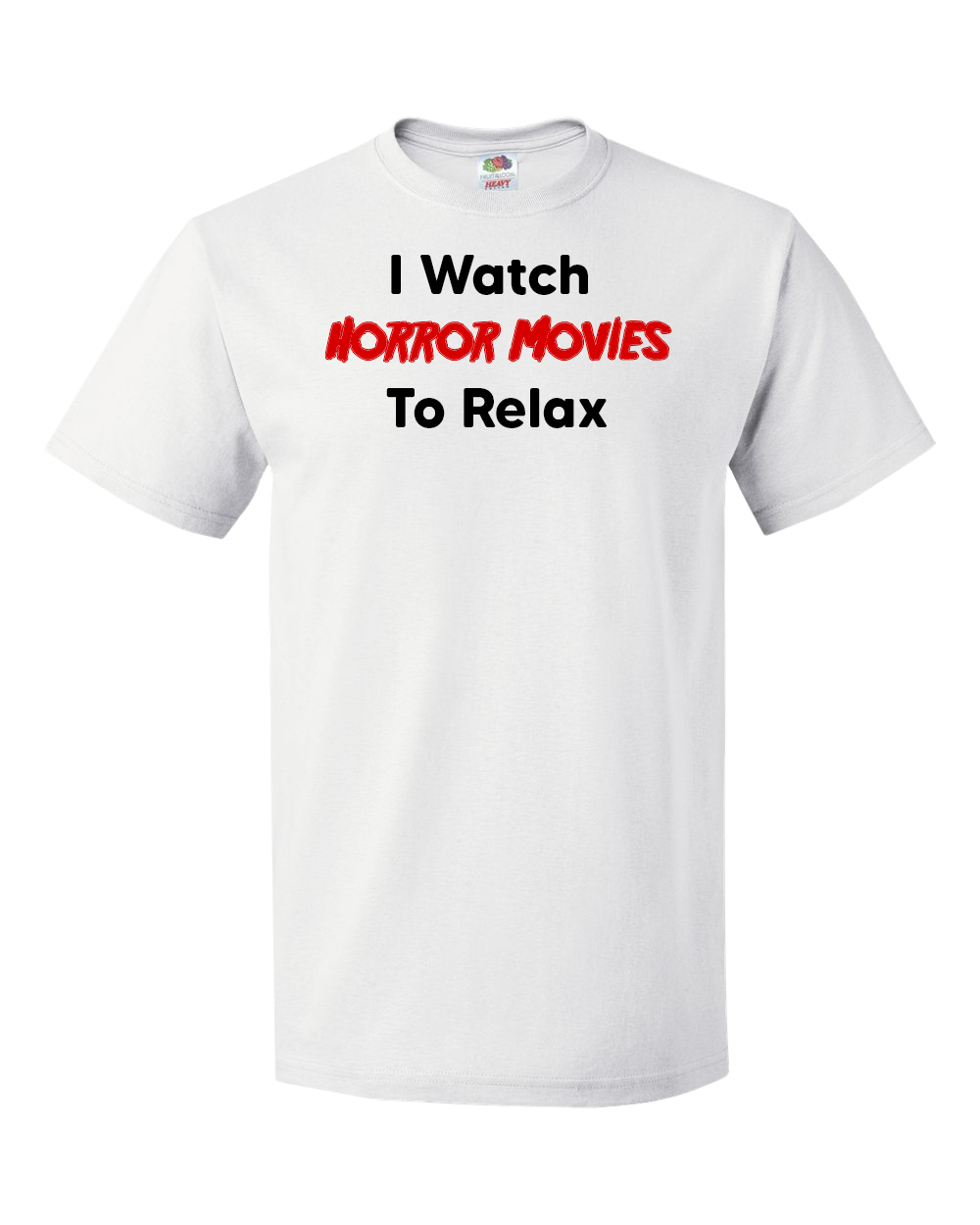 I Watch Horror Movies To Relax