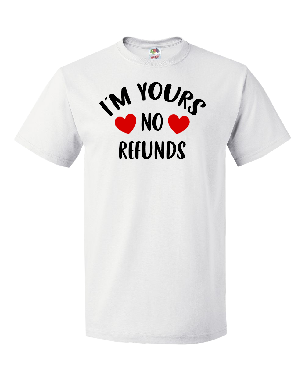 I'm Yours, No Refunds