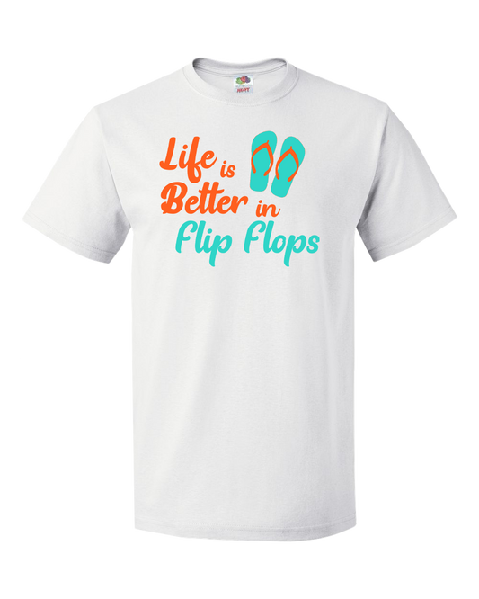 Life is Better in Flip Flops - Summer