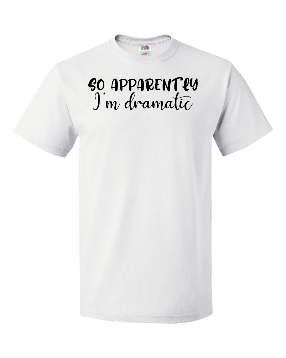 So Apparently, I'm Dramatic