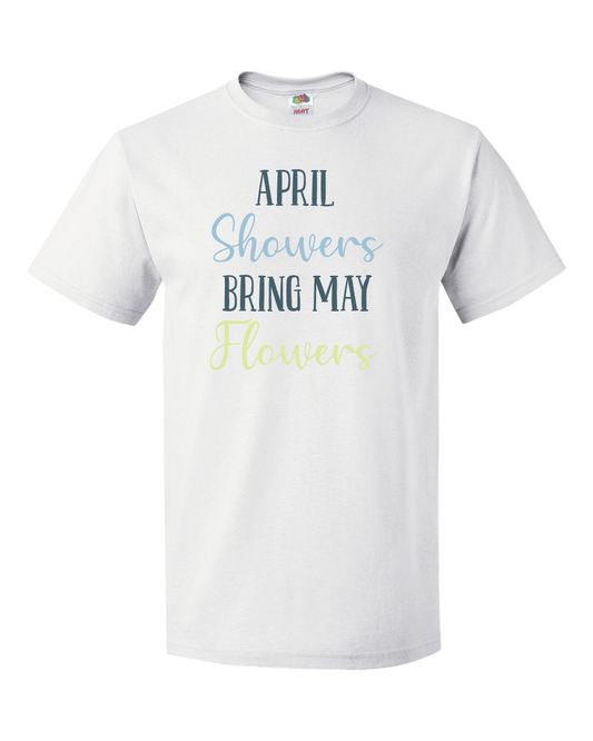 April Showers Bring May Flowers - Spring