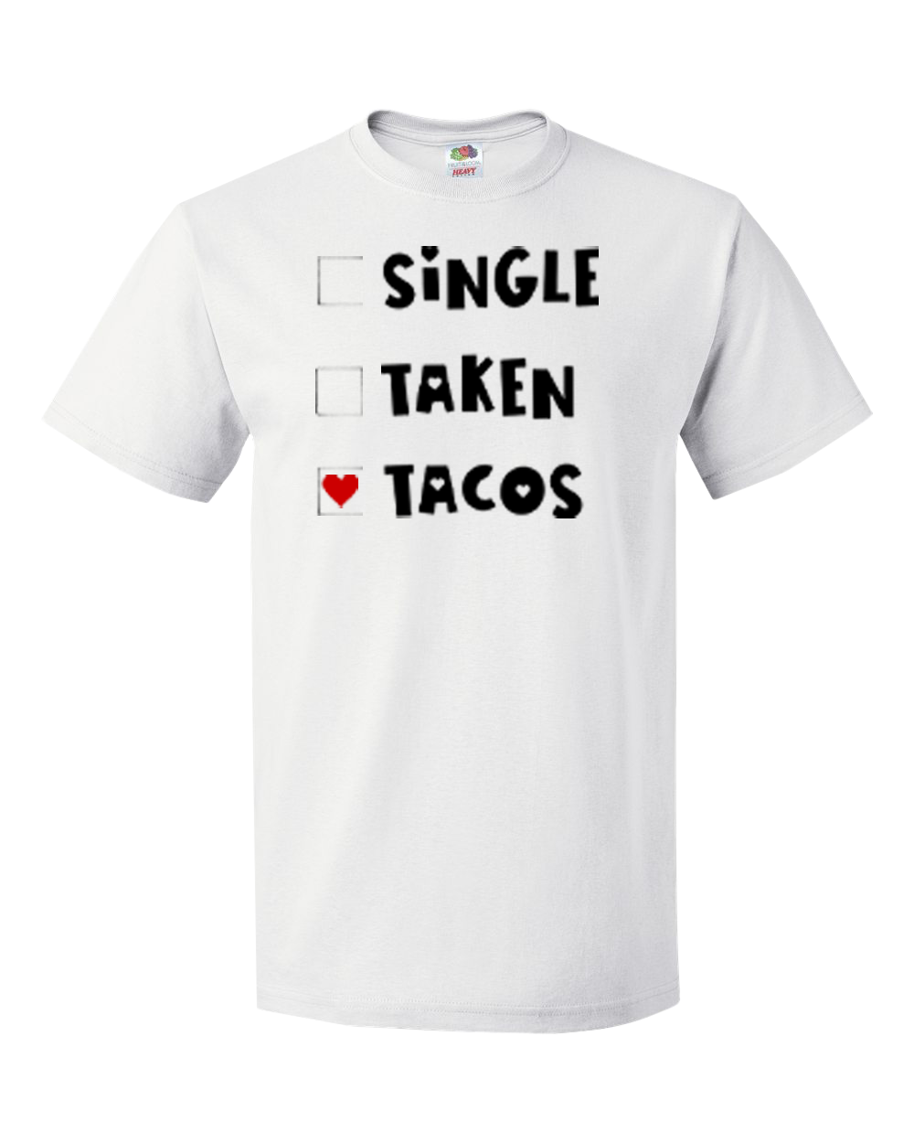 Single, Taken, Tacos