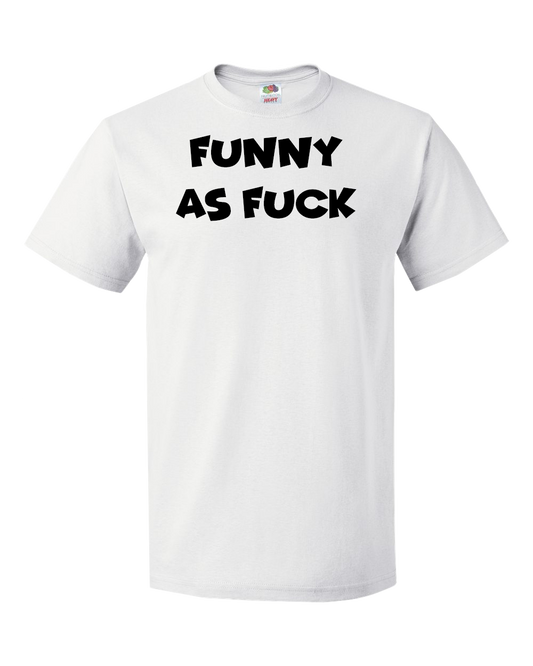 Funny As Fuck