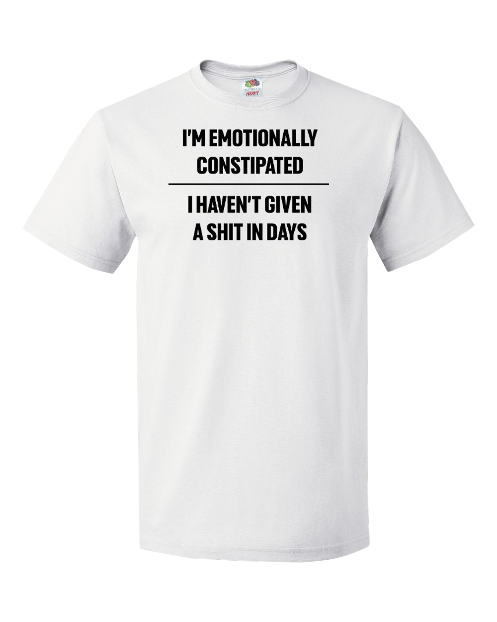 I'm Emotionally Constipated, I Haven't Given A Shit in Days