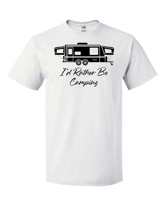 I'd Rather Be Camping