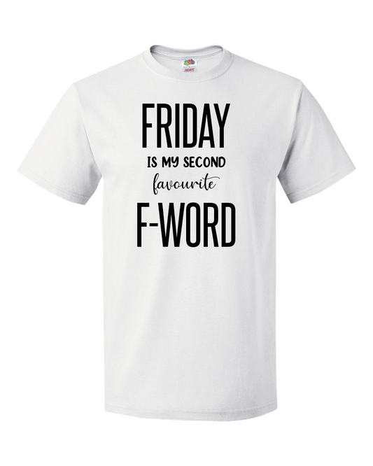 Friday is My Second Favourite F-Word