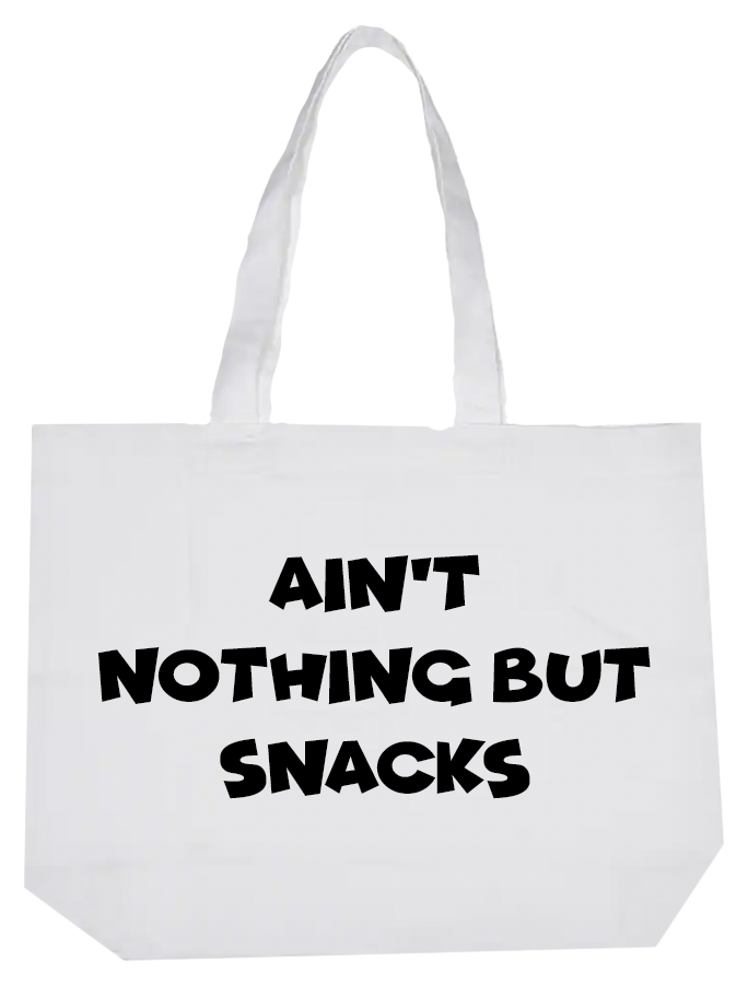 Ain't Nothing But Snacks