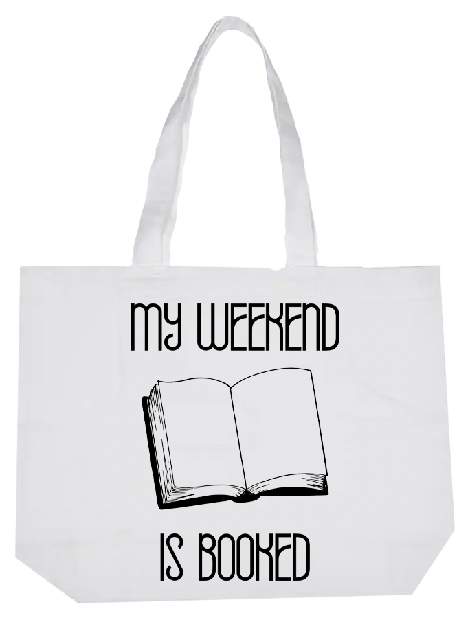 My Weekend is Booked