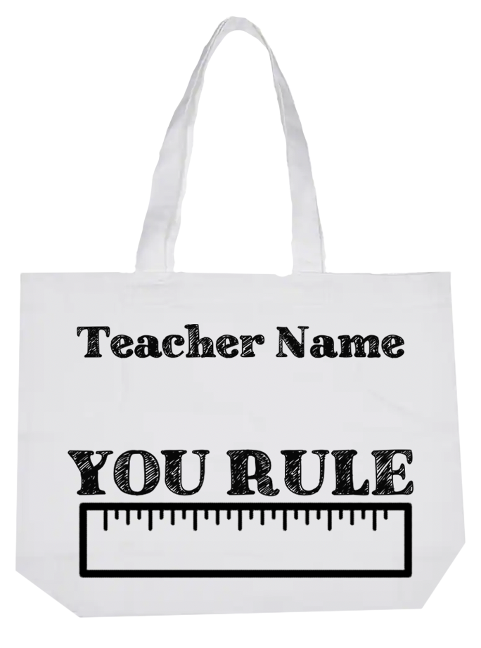 You Rule (Teacher's Name)