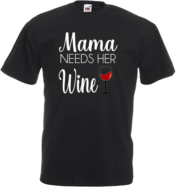 Mama Needs Her Wine