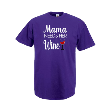 Mama Needs Her Wine
