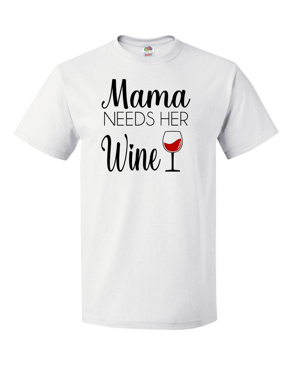 Mama Needs Her Wine