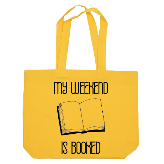 My Weekend is Booked