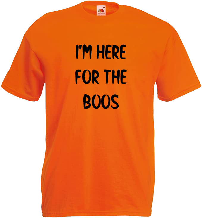 I'm Here For The Boos