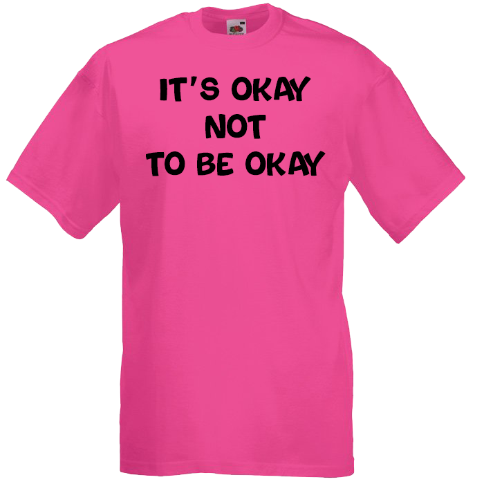 It's Okay Not To Be Okay