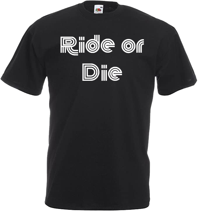 Ride or Die