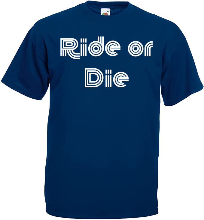 Ride or Die
