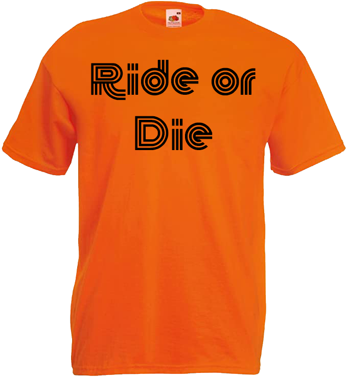 Ride or Die