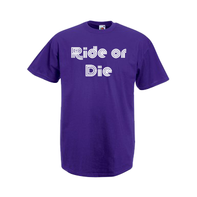 Ride or Die