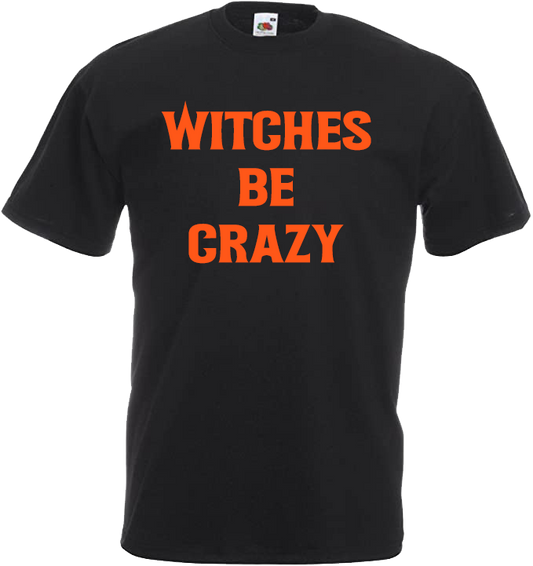 Witches Be Crazy